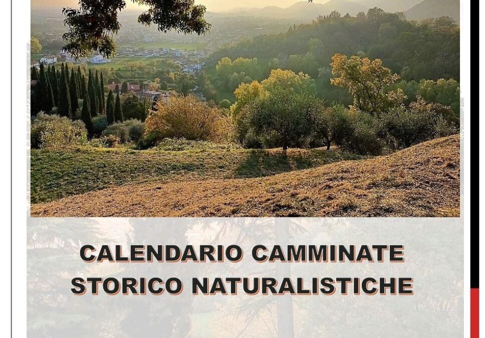 Camminate Storico Naturalistiche primavera 2025